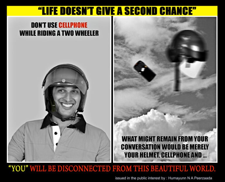 Public awareness poster by Humayunn Peerzaada warning against using a cellphone while riding a two-wheeler — with the message “Life doesn’t give a second chance.