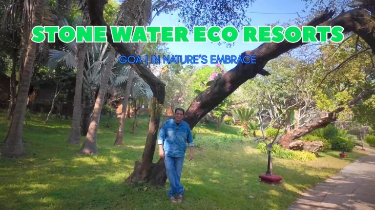 Stone Water Eco Resort, Madgaon Goa – Calm eco resort surrounded by nature, featured in a travel vlog